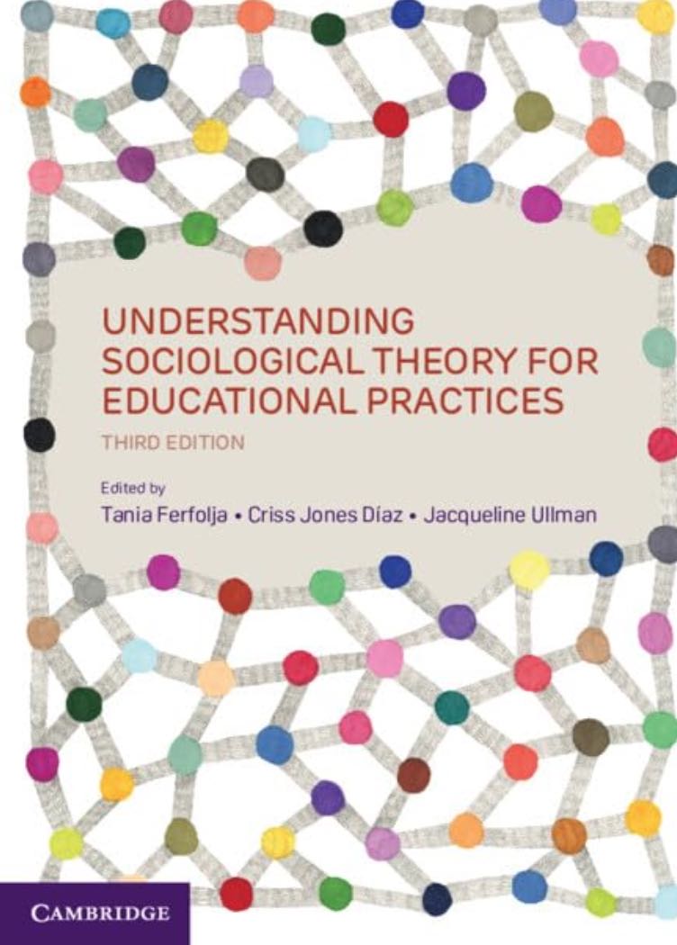 Understanding Sociological Theory for Educational Practices